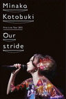 First Live Tour 2012 - Our Stride
