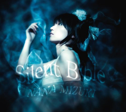 Silent Bible / Nana Mizuki