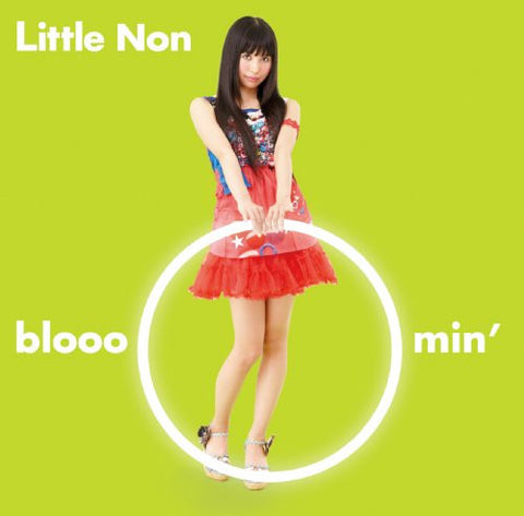 bloooomin' / Little Non