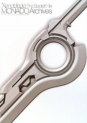 Xenoblade Xenoblade The Secret File Monado Archives