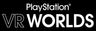 Playstation VR Worlds