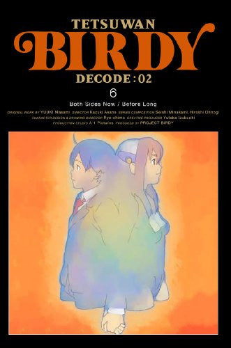 Birdy The Mighty / Tetsuwan Birdy Decode: 02 6 [Limited Edition
