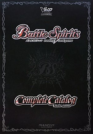 Battle Spirits Complete Catalog Bandai Official Guide Book / Tcg