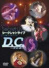 D.C. - Da Capo: Secret Live In Kawasaki Club Citta