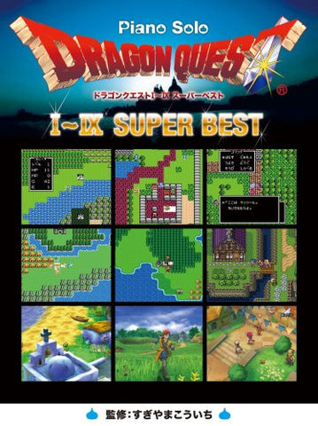 Dragon Warrior (Quest) I Ix Super Best Piano Solo Sheet Music Book