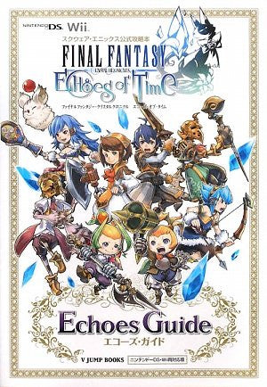 Final Fantasy Crystal Chronicles Echoes Of Time Echoes Guide Book