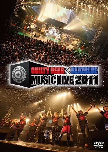 GUILTY GEAR × BLAZBLUE MUSIC LIVE 2011 Guilty Gear x BlazBlue Music Live 2011 - The Guilty Gear Wiki