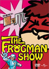The Frogman Show: Himitsu Kessha Taka No Tsume Vol.2