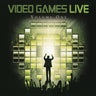 VIDEO GAMES LIVE