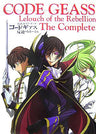 Code Geass: Lelouch Of The Rebellion The Complete