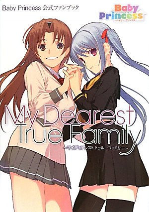 Baby Princess Official Fan Book My Dearest True Family
