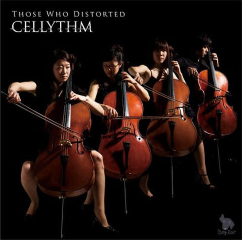 CELLYTHM - THOSE WHO DISTORTED
