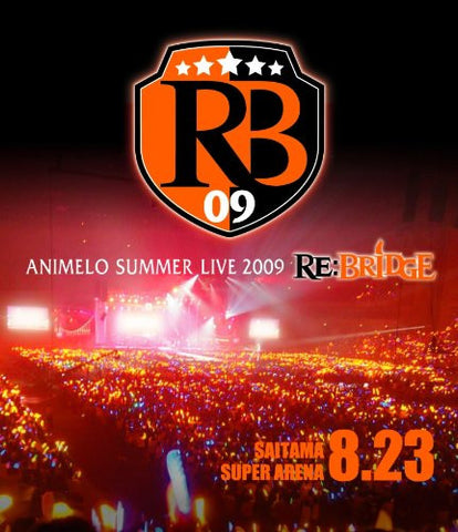 Animelo Summer Live 2009 Re: Bridge 8.23