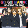 GO! GO! MANIAC / HO-KAGO TEA TIME [Limited Edition]