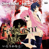 Fetishism Ark / Kanako Ito