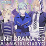 Uta no☆Prince Sama♪ Debut Unit Drama CD Ai, Natsuki & Sho