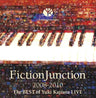 FictionJunction 2008-2010 The BEST of Yuki Kajiura LIVE