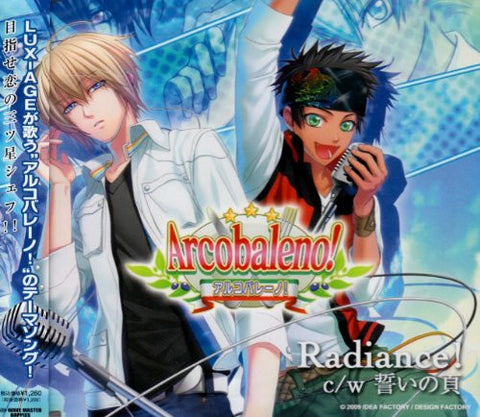 Arcobaleno Opening & Ending Theme "Radiance! / Chikai no Page" / LUX-AGE