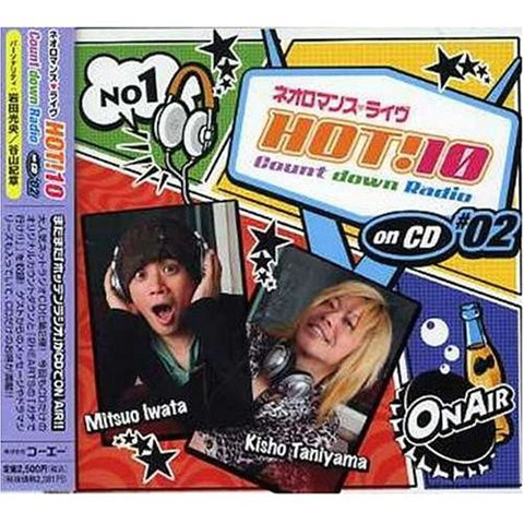 Neoromance Live HOT! 10 Count down Radio on CD #02