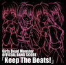 Girls Dead Monster OFFICIAL BAND SCORE "Keep The Beats!"