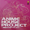 ANIME HOUSE PROJECT ~Kamikyoku Selection age↑mix zero~
