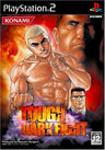 Tough: Dark Fight
