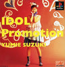 Idol Promotion: Suzuki Yumie