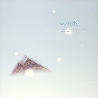 white melodies of FINAL FANTASY TACTICS ADVANCE