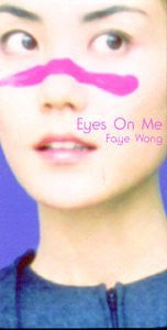 Eyes On Me ~featured in FINAL FANTASY VIII / Faye Wong