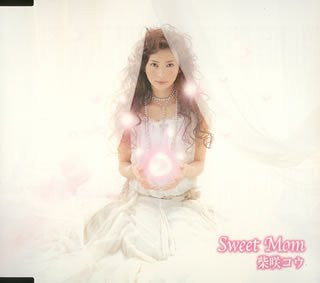 Sweet Mom / Kou Shibasaki