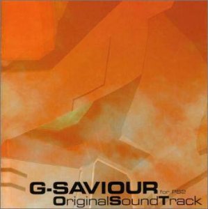 G-SAVIOUR for PS2 OriginalSoundTrack