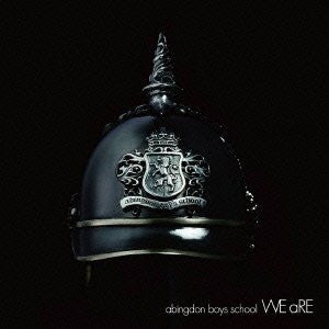 WE aRE / abingdon boys school [Limited Edition]