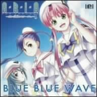 ARIA The NATURAL ~Tooi Yume no Mirage~ Theme Song "Blue Blue Wave"