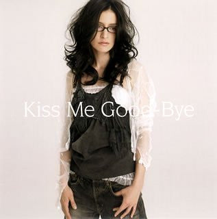 Kiss Me Good-Bye [Limited Edition]