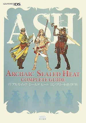 Ash: Archaic Sealed Heat Complete Guide