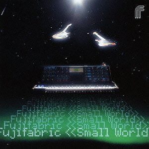 Small World / Fujifabric