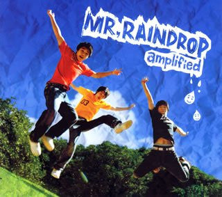 MR.RAINDROP / amplified