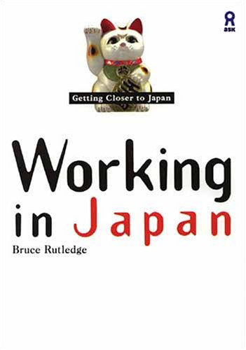 Getting Closer To Japan: Working In Japan