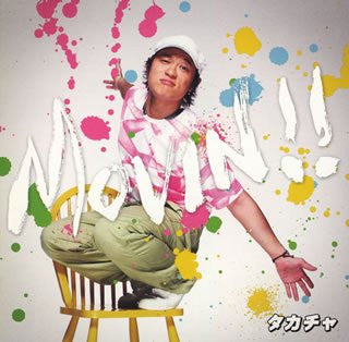 MOVIN!! / Takacha