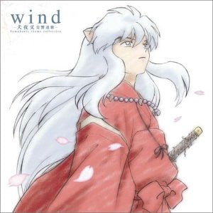 wind -Inuyasha Koukyou Renga- Symphonic theme collection
