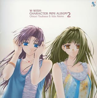 W ~Wish~ Character Mini Album 2 - Ohtori Tsubasa & Iida Akino