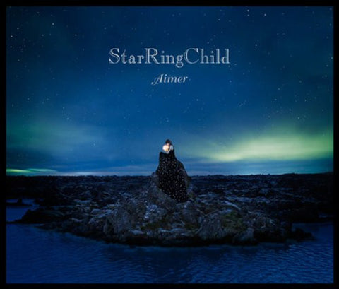 StarRingChild / Aimer [Limited Edition]