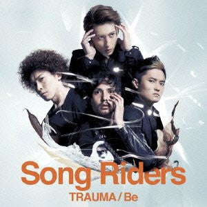 TRAUMA/Be / Song Riders [Limited Edition]