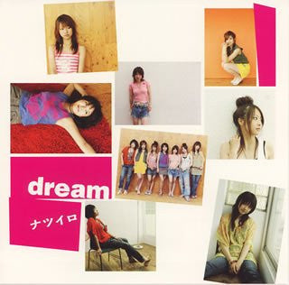 Natsuiro / dream [with DVD]