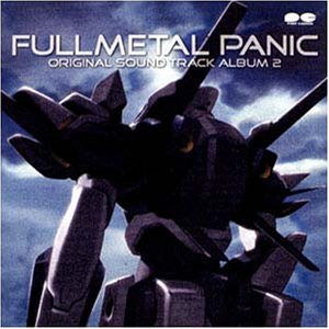 Fullmetal Panic Original Sound Track Album 2