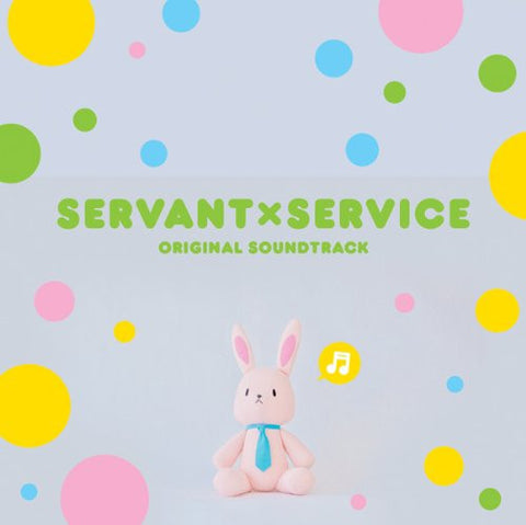 SERVANT×SERVICE ORIGINAL SOUNDTRACK