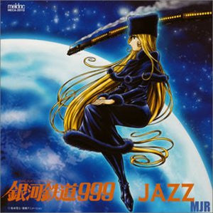 Galaxy Express 999 JAZZ / MJR