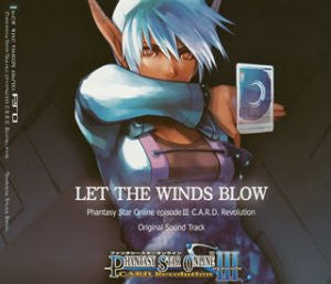 Let The Winds Blow: Phantasy Star Online episode III C.A.R.D. Revolution Original Sound Track