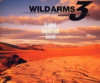 WILD ARMS Advanced 3rd Original Soundtrack