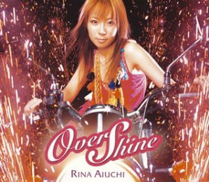 Over Shine / Rina Aiuchi